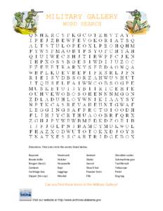 MILITARY GALLERY WORD SEARCH Directions: Find and circle the words listed below. Bayonet Bowie knife