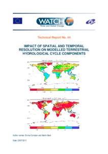 Technical Report Number 44 Impact of spatial and temporal resolution on modelled terrestrial hydrological cycle components