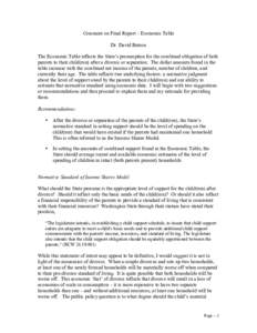 Comment on Final Report – Economic Table Dr. David Betson The Economic Table reflects the State’s presumption for the combined obligation of both parents to their child(ren) after a divorce or separation. The dollar 