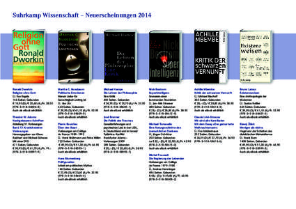 Suhrkamp Wissenschaft – Neuerscheinungen[removed]Ronald Dworkin Religion ohne Gott Ü.: Eva Engels 146 Seiten. Gebunden