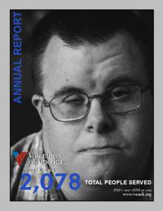 ANNUAL REPORT  2,078 TOTAL PEOPLE SERVED JULY 1, 2012—JUNE 30, 2013