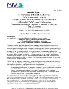 Oct. 30, 2012  Special Report to members of British Parliament PMW’s response to letter by Minister of State Alan Duncan to MP Robert Halfon,