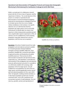 Operational-scale Demonstration of Propagation Protocols and Comparative Demographic Monitoring for Reintroducing Five Southeastern Endangered and At-Risk Plants NCBG is currently part of a collaborative research project