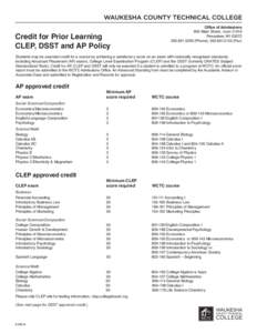 Credit for Prior Learning CLEP, DSST and AP Policy Office of Admissions 800 Main Street, room C-019 Pewaukee, WI 53072