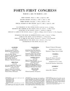 FORTY-FIRST CONGRESS MARCH 4, 1869, TO MARCH 3, 1871 FIRST SESSION—March 4, 1869, to April 10, 1869