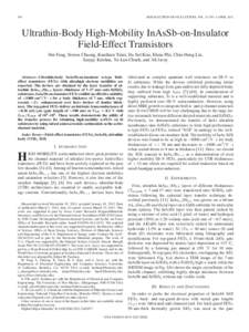 504  IEEE ELECTRON DEVICE LETTERS, VOL. 33, NO. 4, APRIL 2012 Ultrathin-Body High-Mobility InAsSb-on-Insulator Field-Effect Transistors