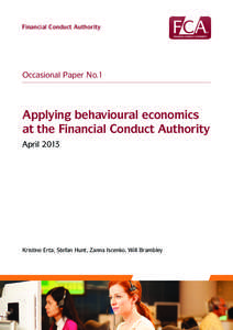Financial Conduct Authority  Occasional Paper No.1 Applying behavioural economics at the Financial Conduct Authority