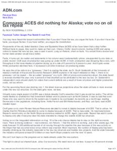 Compass: ACES did nothing for Alaska; vote no on oil tax repeal | Compass: Guest Columnists | ADN.com[removed]:58 AM ADN.com Previous Story