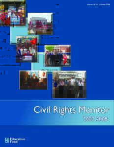 Inside this MONITOR, we review legislative activities related to disability rights, the mortgage crisis, and funding for the 2010 census; discuss developments in judicial nominations, review the