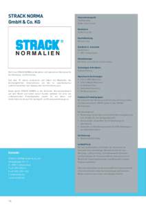 STRACK NORMA GmbH & Co. KG Unternehmensprofil 150 Mitarbeiter 30 Mio. Euro Umsatz