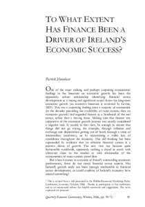 TO WHAT EXTENT HAS FINANCE BEEN A DRIVER OF IRELAND’S ECONOMIC SUCCESS? Patrick Honohan1