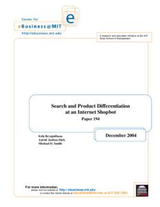 A research and education initiative at the MIT Sloan School of Management Search and Product Differentiation at an Internet Shopbot Paper 194