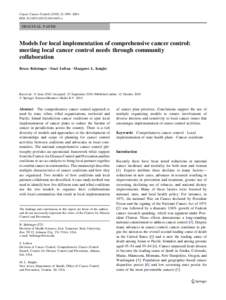 Cancer Causes Control[removed]:1995–2004 DOI[removed]s10552[removed]x ORIGINAL PAPER  Models for local implementation of comprehensive cancer control: