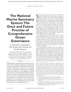 Copyright © 2014 Environmental Law Institute®, Washington, DC. Reprinted with permission from ELR®, http://www.eli.org, [removed]A R T I C L E S The National Marine Sanctuary