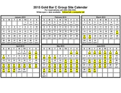 2015 Gold Bar C Group Site Calendar For reservations call[removed]White/open = date available Yellow/full = campsite full January 2015 S