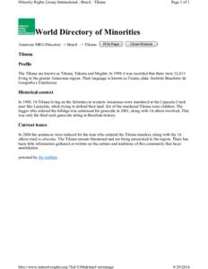 Minority Rights Group International : Brazil : Tikuna  Page 1 of 1 World Directory of Minorities Americas MRG Directory –> Brazil –> Tikuna