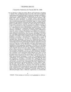 CHAPTERCommittee Substitute for Senate Bill NoAn act relating to ethics for public officers and employees; amending s, F.S.; prohibiting employees of the state and its political subdivisions from