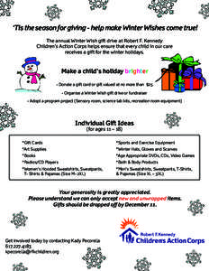 ‘Tis the season for giving - help make Winter Wishes come true! The annual Winter Wish gift drive at Robert F. Kennedy Children’s Action Corps helps ensure that every child in our care receives a gift for the winter 