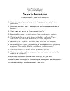 Native American Literature Discussion Questions Powwow by George Ancona Created by Dorothea M. Susag for OPI library project