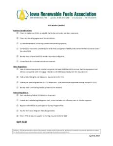 E15 Retailer Checklist Business Considerations  Check to make sure E15 is an eligible fuel to be sold under any loan covenants.  Check any branding agreement for restrictions.  E15 Market Analysis (including sum