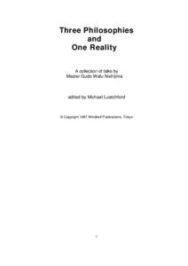 Three Philosophies and One Reality A collection of talks by Master Gudo Wafu Nishijima