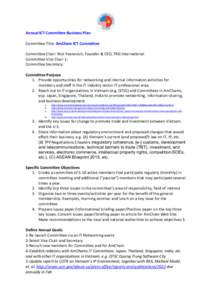 Annual	
  ICT	
  Committee	
  Business	
  Plan	
   	
   Committee	
  Title:	
  AmCham	
  ICT	
  Committee	
  	
     Committee	
  Chair:	
  Rick	
  Yvanovich,	
  Founder	
  &	
  CEO,	
  TRG	
  Interna