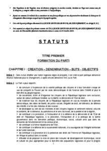 • Des Togolaises et des Togolais, issus de diverses catégories et couches sociales, résidant au Togo tout comme ceux de la diaspora, y compris celles et ceux contraints à l’exil politique, • Ayant en commun la volonté de se constituer en une force politique en vue de poursuivre résolument la lutte pour le