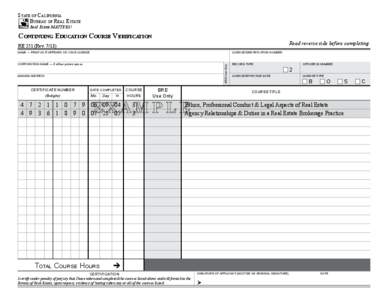 State of California Bureau of Real Estate Real Estate MATTERS! Continuing Education Course Verification