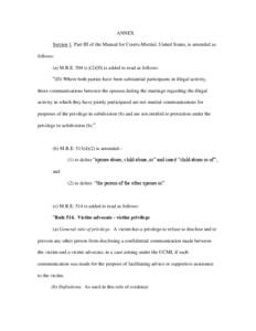 ANNEX Section 1. Part III of the Manual for Courts-Martial, United States, is amended as follows: (a) M.R.E[removed]c)(2)(D) is added to read as follows: “(D) Where both parties have been substantial participants in ille