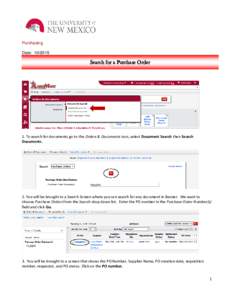 Purchasing Date: Search for a Purchase Order  1. To search for documents go to the Orders & Documents icon, select Document Search then Search