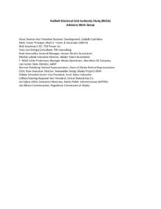 Railbelt Electrical Grid Authority Study (REGA)  Advisory Work Group        Steve Denton‐Vice President Business Development, Usibelli Coal Mine 