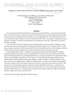 flooding and water supply Mapping Hurricane Katrina Peak Storm Surge in Alabama, Mississippi, and Louisiana D. Phil Turnipseed, K. Van Wilson, Jr., Jason Stoker, and Dean Tyler USGS Mississippi Water Science Center 308 S