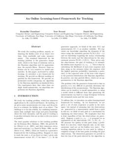 An Online Learning-based Framework for Tracking  Kamalika Chaudhuri Yoav Freund Daniel Hsu Computer Science and Engineering Computer Science and Engineering Computer Science and Engineering