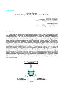 Contribution Molecular Capsules : Container Compounds with an Isolated Nanoscale Cavity Masatsugu Ayabe, Ph.D. Department of Biochemistry and Chemistry Graduate School of Engineering, Kyushu University