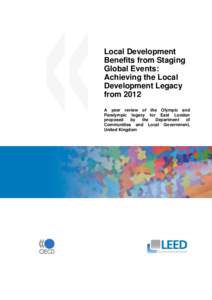 Local development benefits from staging global events: achieving the local development legacy from London 2012