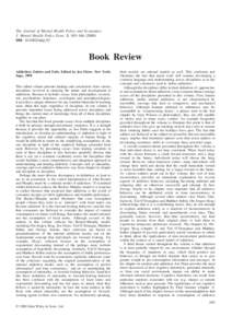 The Journal of Mental Health Policy and Economics J. Mental Health Policy Econ. 3, 165–D0I: mhp.92 Book Review Addiction: Entries and Exits. Edited by Jon Elster. New York: