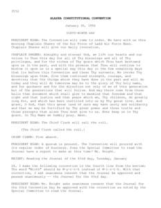 3552 ALASKA CONSTITUTIONAL CONVENTION January 30, 1956 SIXTY-NINTH DAY PRESIDENT EGAN: The Convention will come to order. We have with us this morning Chaplain Shaner of the Air Force of Ladd Air Force Base.