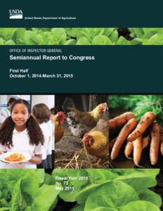 Semiannual Report to Congress First Half October 1, 2014-March 31, 2015 Fiscal Year 2015 No. 73