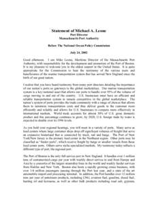 Testimony of Michael A. Leone, Port Director, Massachusetts Port Authority at the U.S. Commission on Ocean Policy Northeast Regional Meeting, Boston Mass., July 23-24, 2002