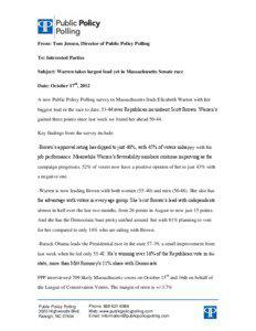 From: Tom Jensen, Director of Public Policy Polling To: Interested Parties Subject: Warren takes largest lead yet in Massachusetts Senate race