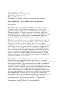 The Contemplative Mind in Society Meeting of the Working Group September 29 ­ October 2, 1994 Pocantico, NY Sponsored by The Nathan Cummings Foundation & Fetzer Institute The Contemplative Life and the Teaching of the H