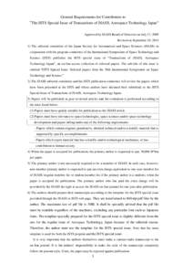 General Requirements for Contributors to “The ISTS Special Issue of Transactions of JSASS, Aerospace Technology Japan” Approved by JSASS Board of Directors on July 17, 2009 Revised on September 19, The editor