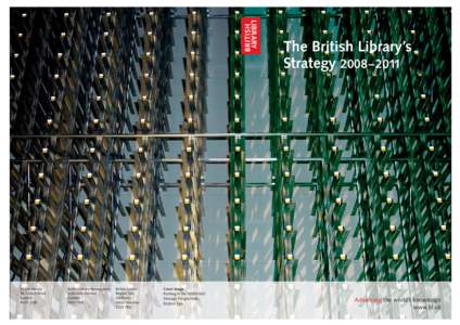 The British Library’s Strategy 2008–2011 British Library 96 Euston Road London