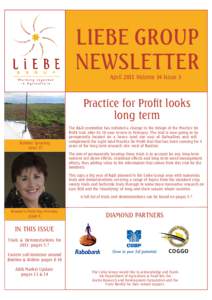 LIEBE GROUP NEWSLETTER April 2011 Volume 14 Issue 3 Practice for Profit looks long term