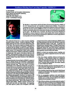 Southeast Bering Sea Carrying Capacity (SEBSCC) S. Allen Macklin National Oceanic and Atmospheric Administration Pacific Marine Environmental Laboratory, 7600 Sand Point Way N.E. Seattle, WA, U.S.A.