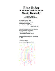 Blue Rider  a Tribute to the Life of Wassily Kandinsky —Edward Sanders with Glyphs for Kandinsky