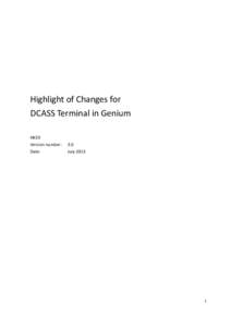 Highlight of Changes for DCASS Terminal in Genium HKEX Version number: Date: