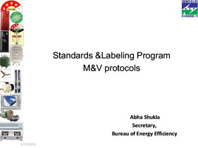 Environment / Bureau of Energy Efficiency / Energy conservation / Architecture / Product certification / National Appliance Energy Conservation Act / Energy Star / Energy policy / Energy / Sustainable building