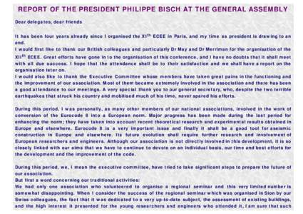 REPORT OF THE PRESIDENT PHILIPPE BISCH AT THE GENERAL ASSEMBLY