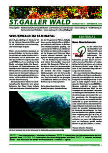 ST.GALLER WALD  NEWSLETTER 3 • SEPTEMBER 2005 Herausgeber: Waldwirtschaftsverband St.Gallen und Fürstentum Liechtenstein / www.waldsg.ch / [removed] Kantonsforstamt St.Gallen / www.wald.sg.ch / [removed]